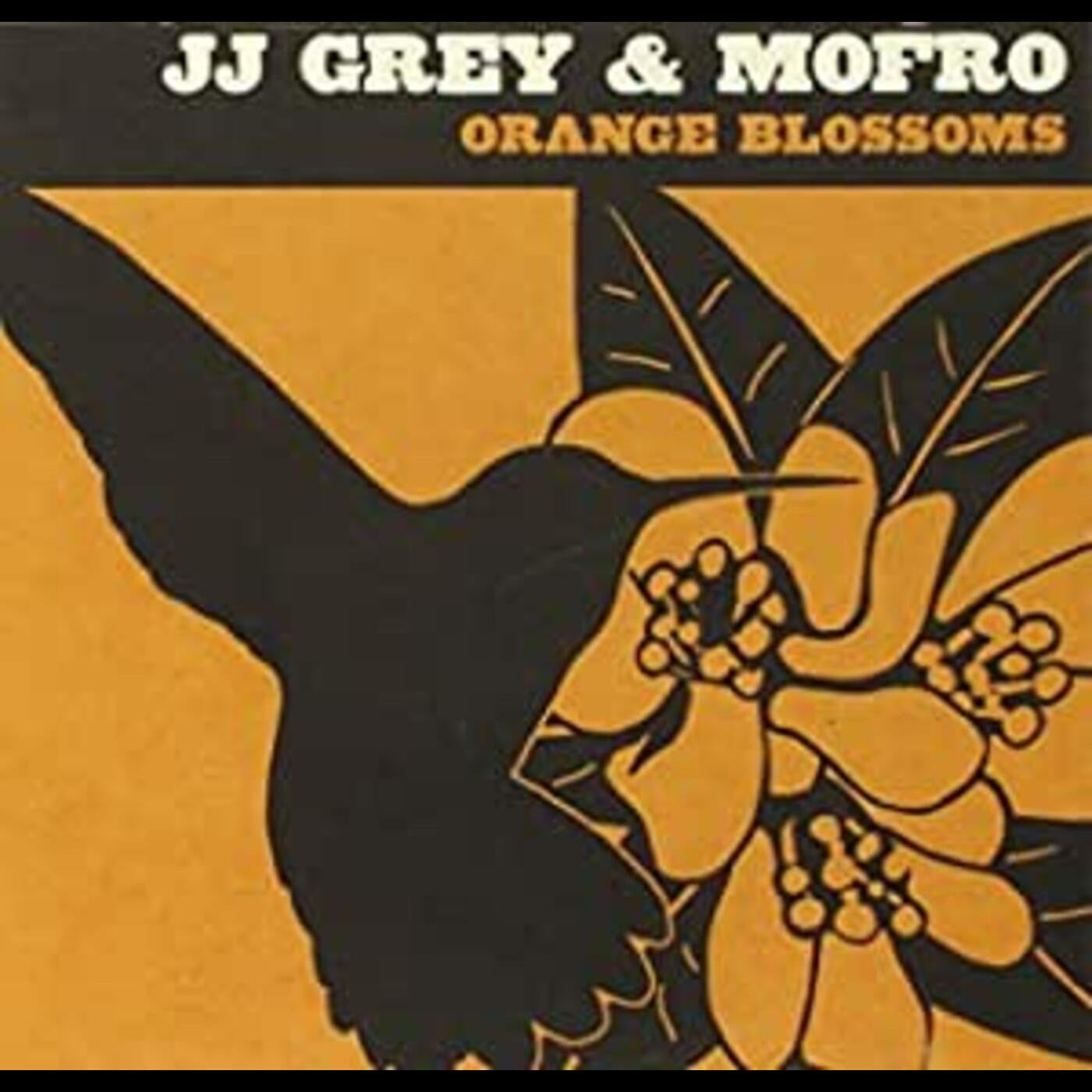 2LP - Grey, JJ & Mofro - Orange Blossoms