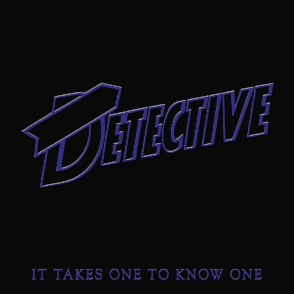 CD - Detective - It Takes One To Know One