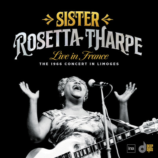 CD - Sister Rosetta Tharpe - Live in France: The 1966 Concert in Limoges