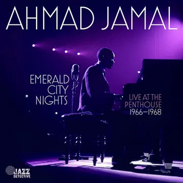 2LP - Ahmad Jamal - Emerald City Nights: Live At The Penthouse 1966-1968