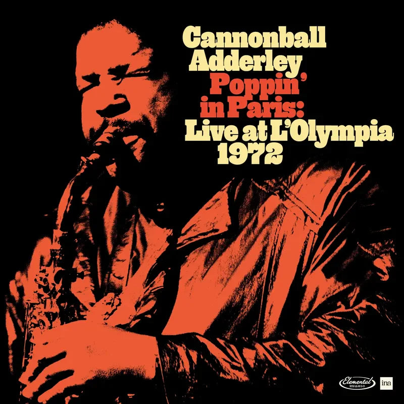 CD - Cannonball Adderley - Poppin' In Paris: Live At L'Olympia 1972