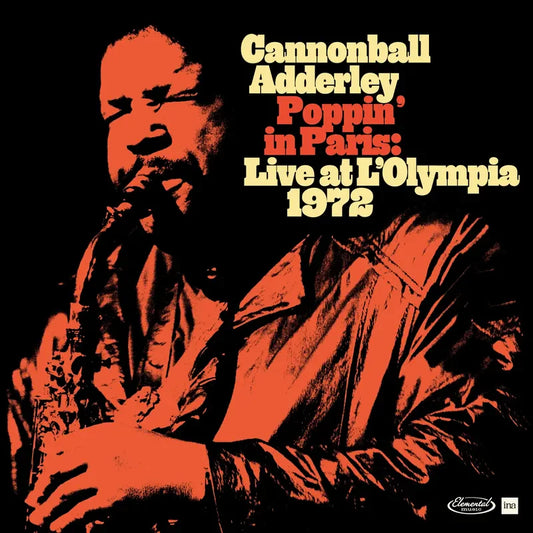 CD - Cannonball Adderley - Poppin' In Paris: Live At L'Olympia 1972