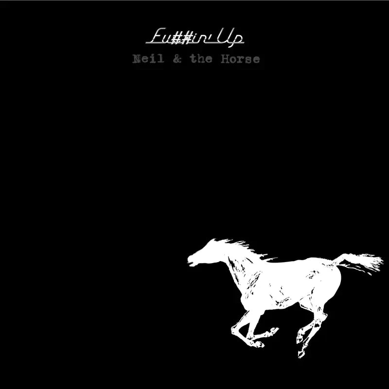 CD - Neil Young - Fu##in' Up