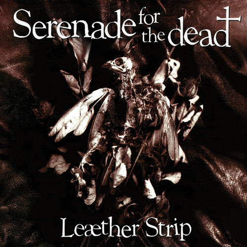 LP - Leather Strip - Serenade For The Dead