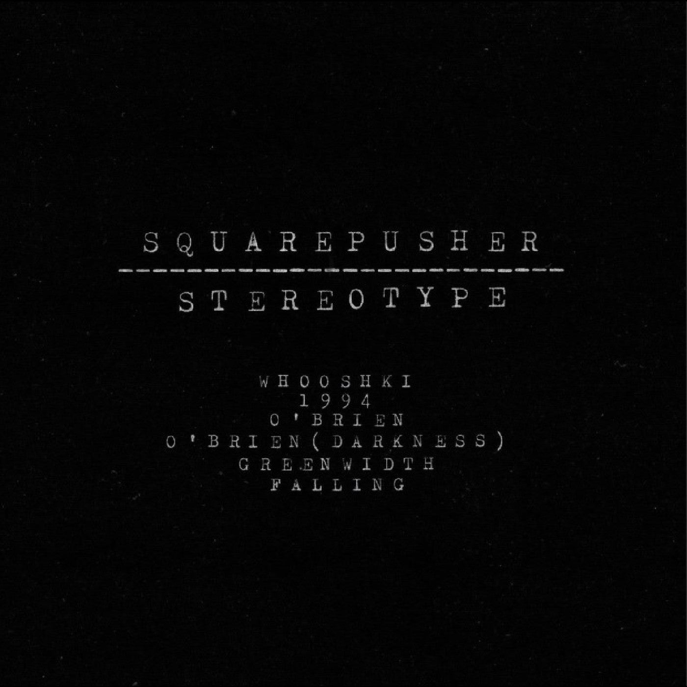 2LP - Squarepusher - Stereotype