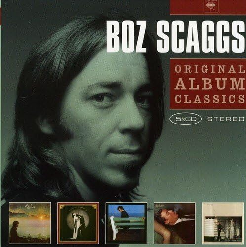 5CD - Boz Scaggs – Original Album Classics