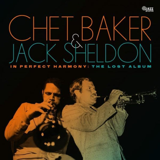CD - Chet Baker & Jack Sheldon - In Perfect Harmony: The Lost Album