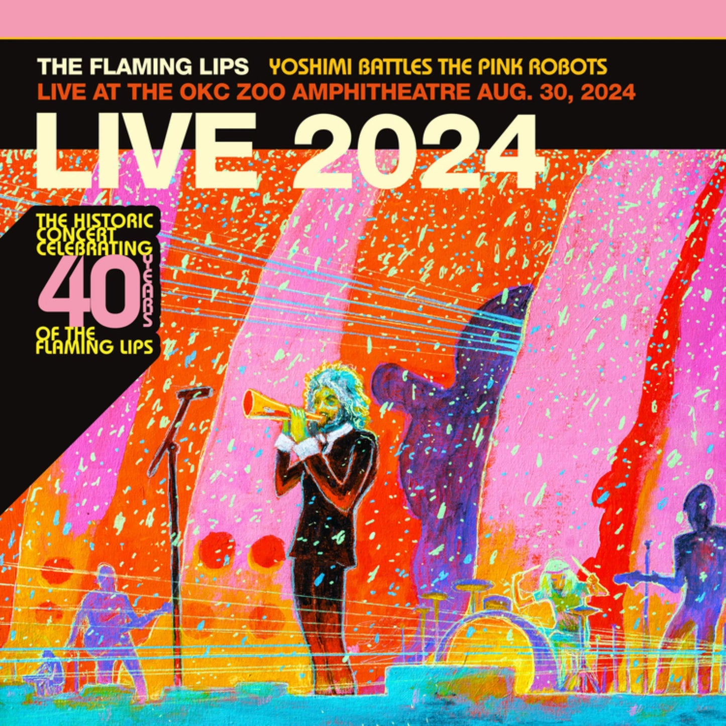 CD - The Flaming Lips - Yoshimi Battles The Pink Robots - Live at the Zoo Amphitheatre, Oklahoma City, August 30, 2024