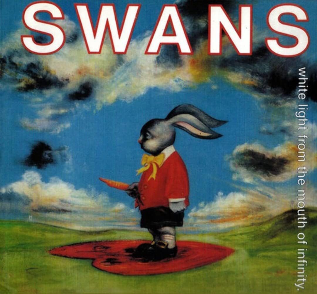 3CD - Swans - White Light from the Mouth of Infinity/ Love Of Life