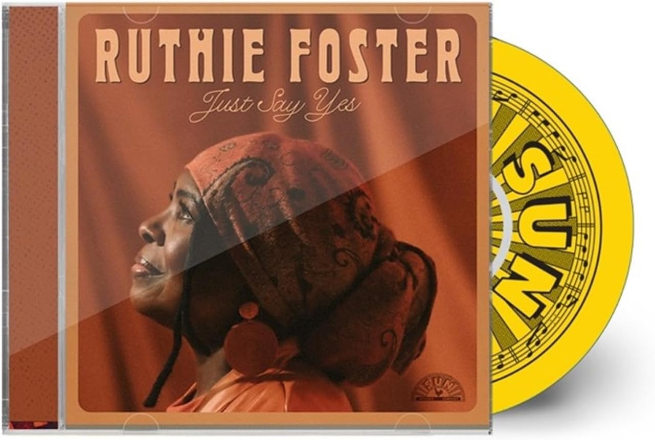 CD - Ruthie Foster – Just Say Yes (Pre-Order)