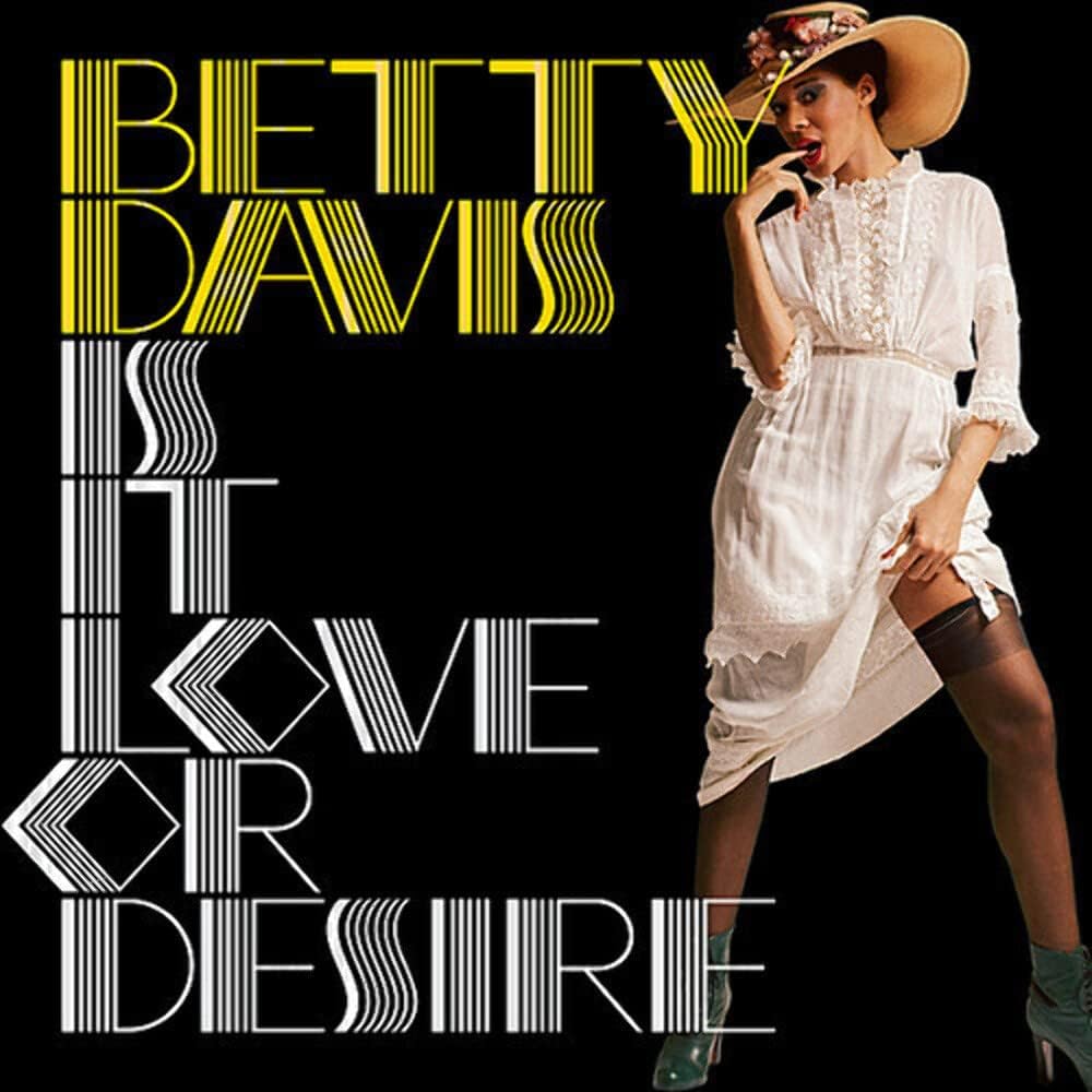 CD - Betty Davis - Is It Love Or Desire