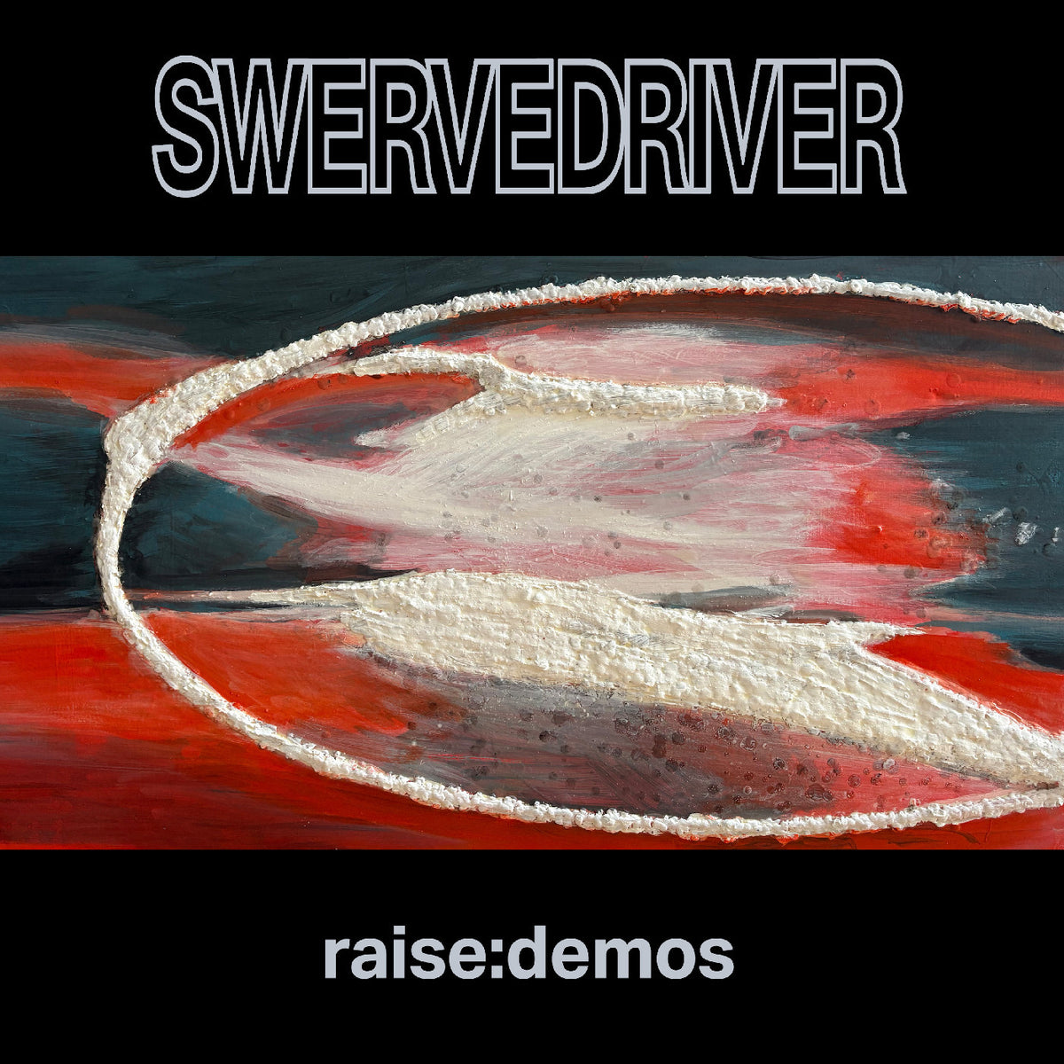 LP - Swervedriver - Raise: Demos (Pre-Order)
