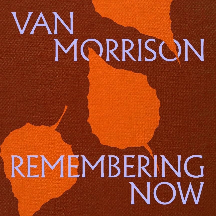 CD - Van Morrison - Remembering Now