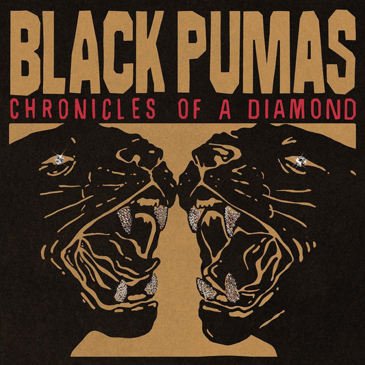 CD - Black Pumas -  Chronicles Of A Diamond