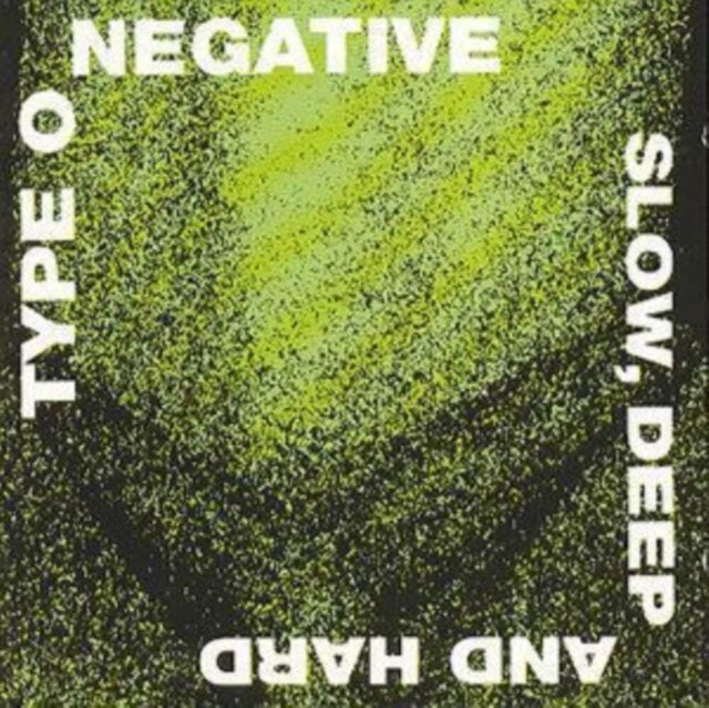 CD - Type O Negative - Slow, Deep And Hard