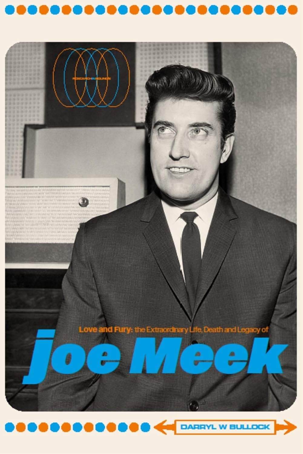 BOOK - Joe Meek: Love And Fury