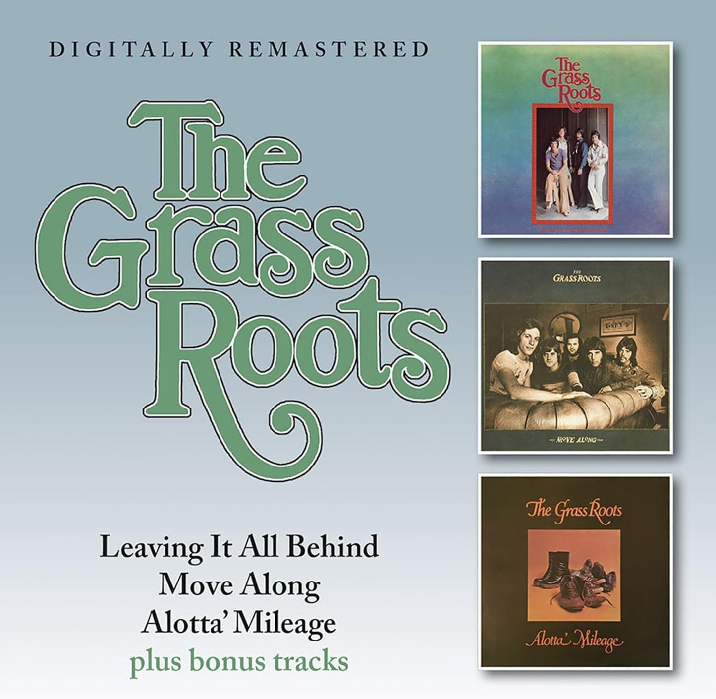 2CD - The Grass Roots - Leaving It All Behind / Move Along / Alotta' Mileage + Bonus Tracks