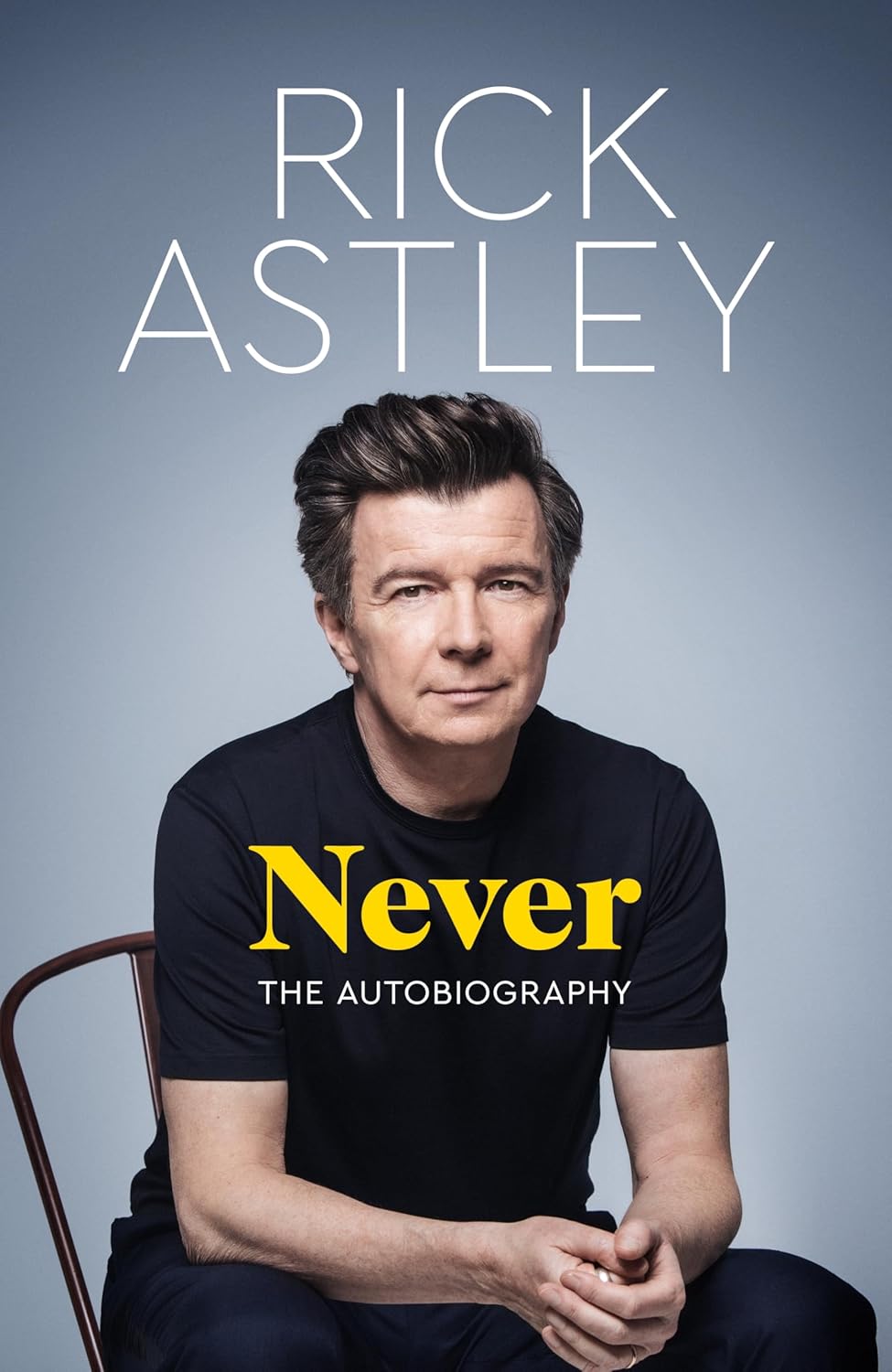 BOOK - Rick Astley - Never