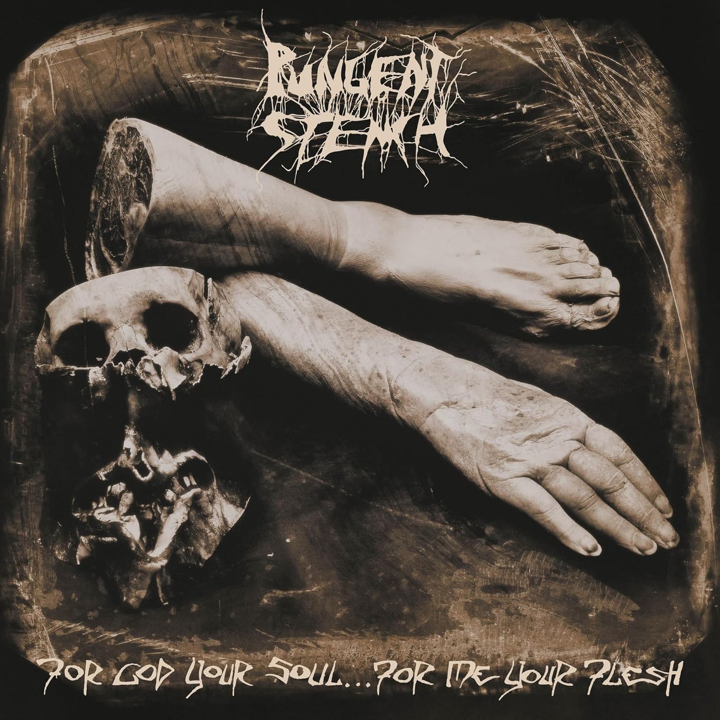CD - Pungent Stench - For God Your Soul? For Me Your Flesh
