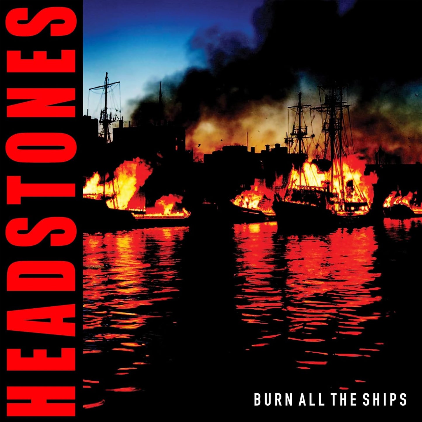 CD - Headstones - Burn All The Ships