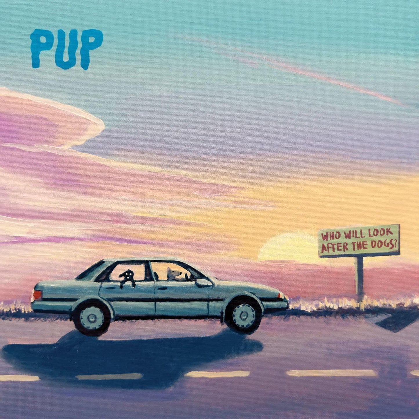 LP - Pup - Who Will Look After The Dogs?