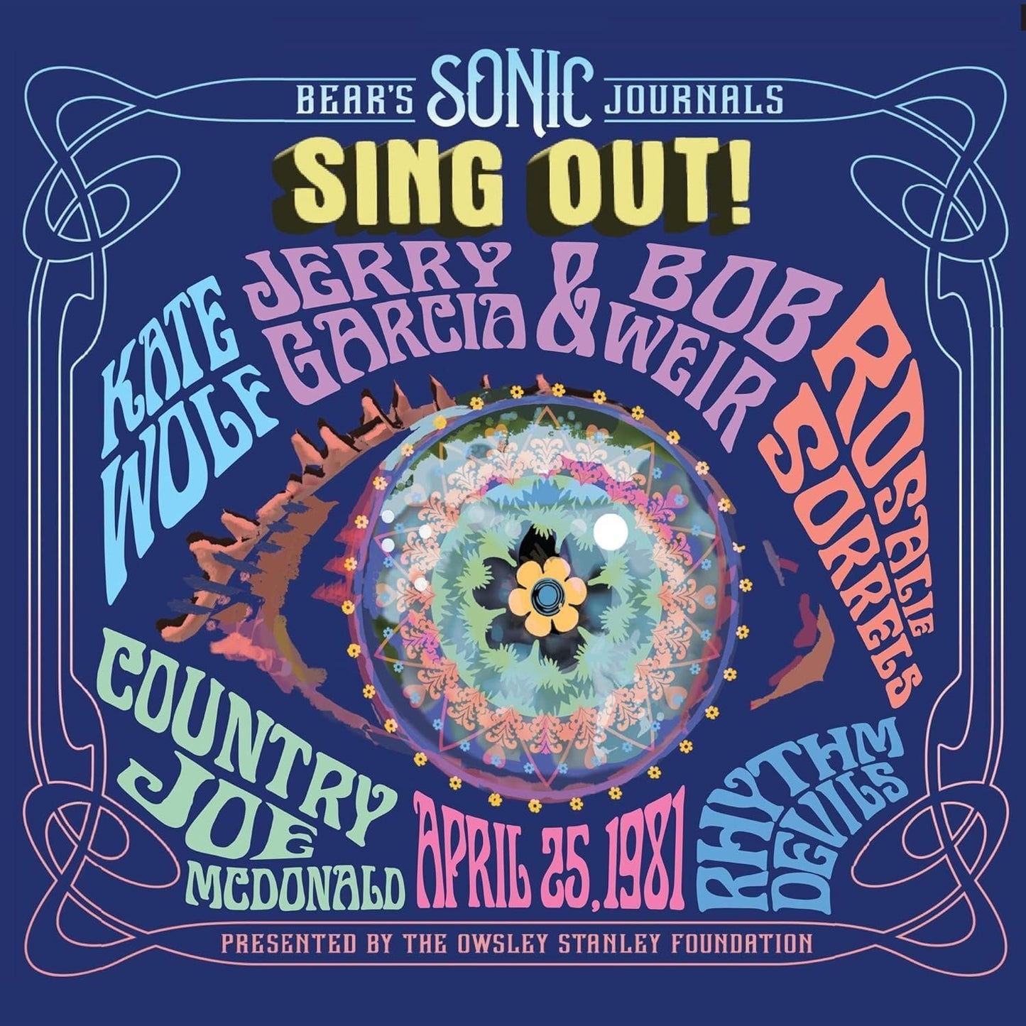 3CD - Bear's Sonic Journals: Sing Out! (Berkeley Community Theater, 4/25/1981)
