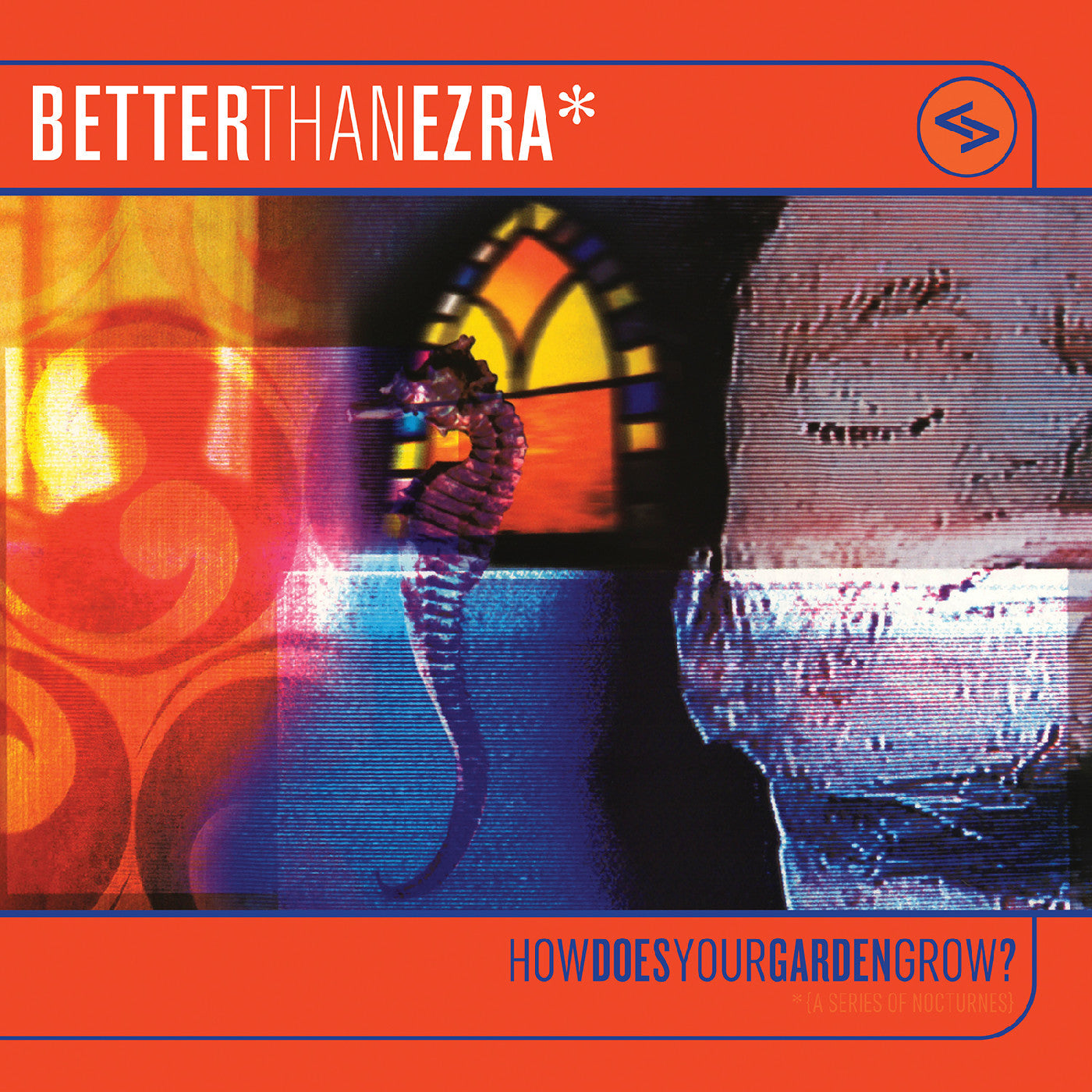 2LP - Better Than Ezra - How Does Your Garden Grow? – Encore