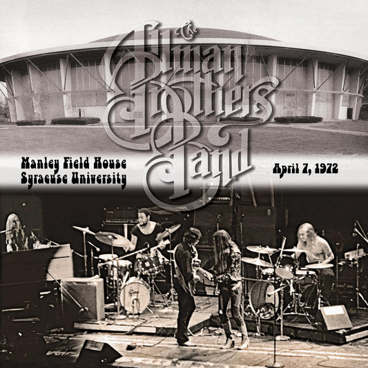 2CD - Allman Brothers Band - Manley Field House, Syracuse University, April 7, 1972