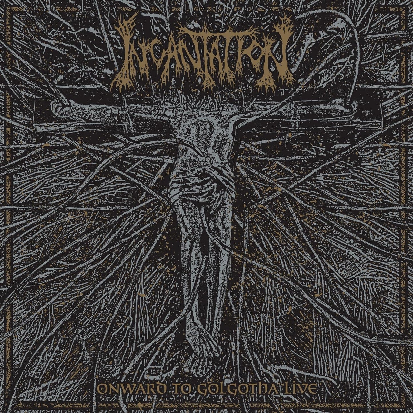 CD - Incantation - Onward To Golgotha Live