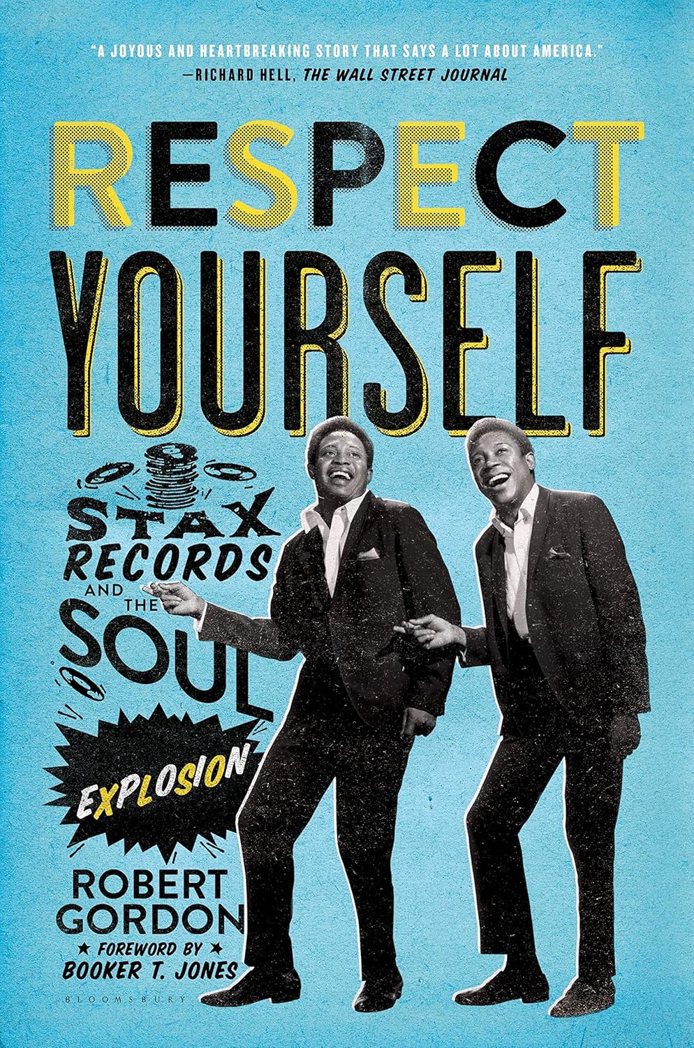 BOOK - Respect Yourself: Stax Records and the Soul Explosion