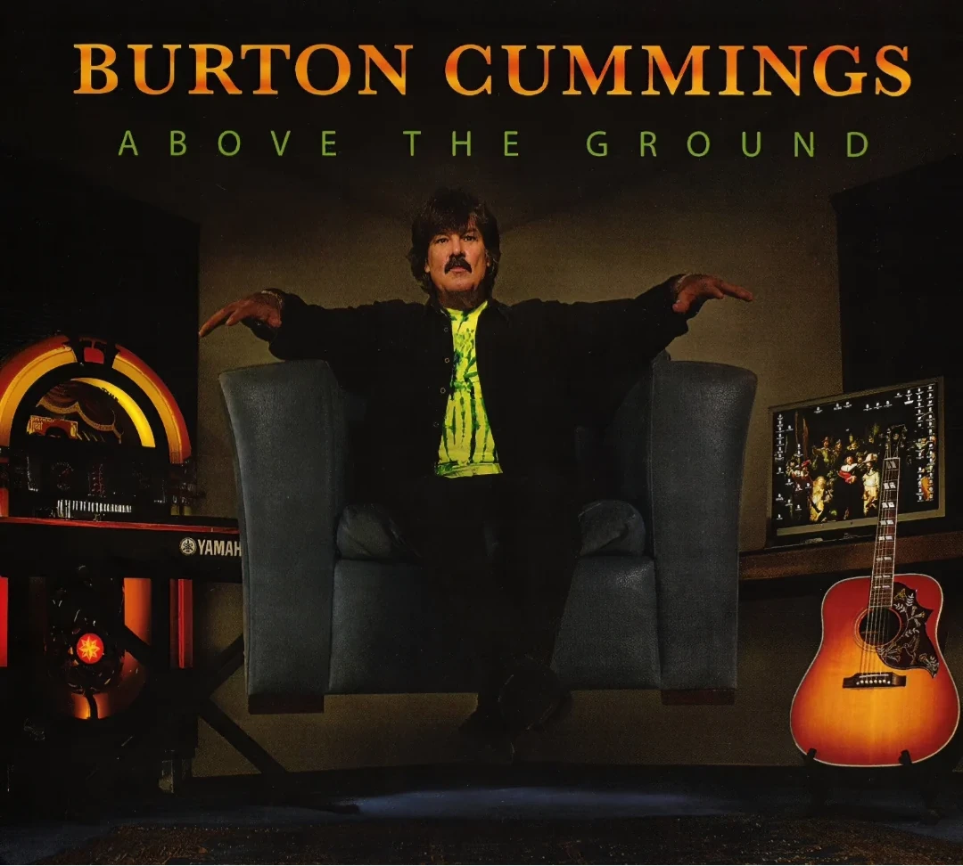 CD - Burton Cummings - Above The Ground