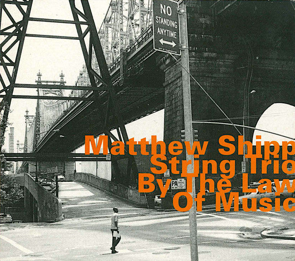 CD - Matthew Shipp String Trio – By The Law Of Music