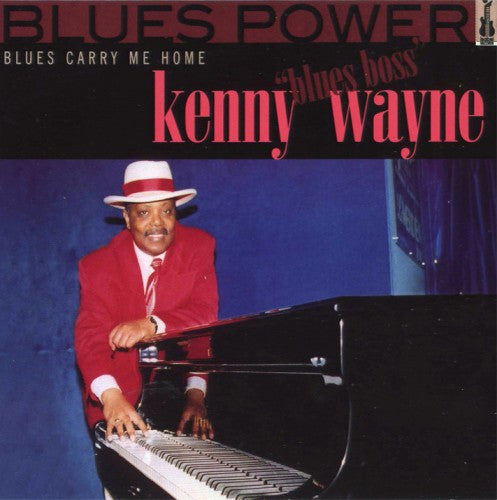 USED CD - Kenny "Blues Boss" Wayne – Blues Carry Me Home