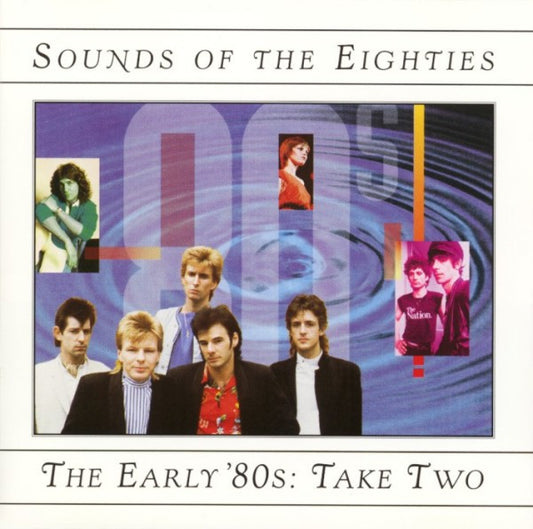 USED CD - Sounds Of The Eighties - The Early '80s: Take Two