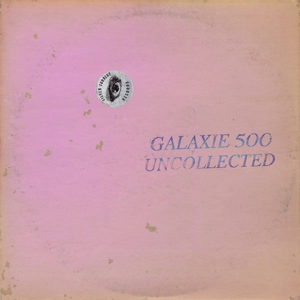 2LP - Galaxie 500 - Uncollected Noise New York '88-'90