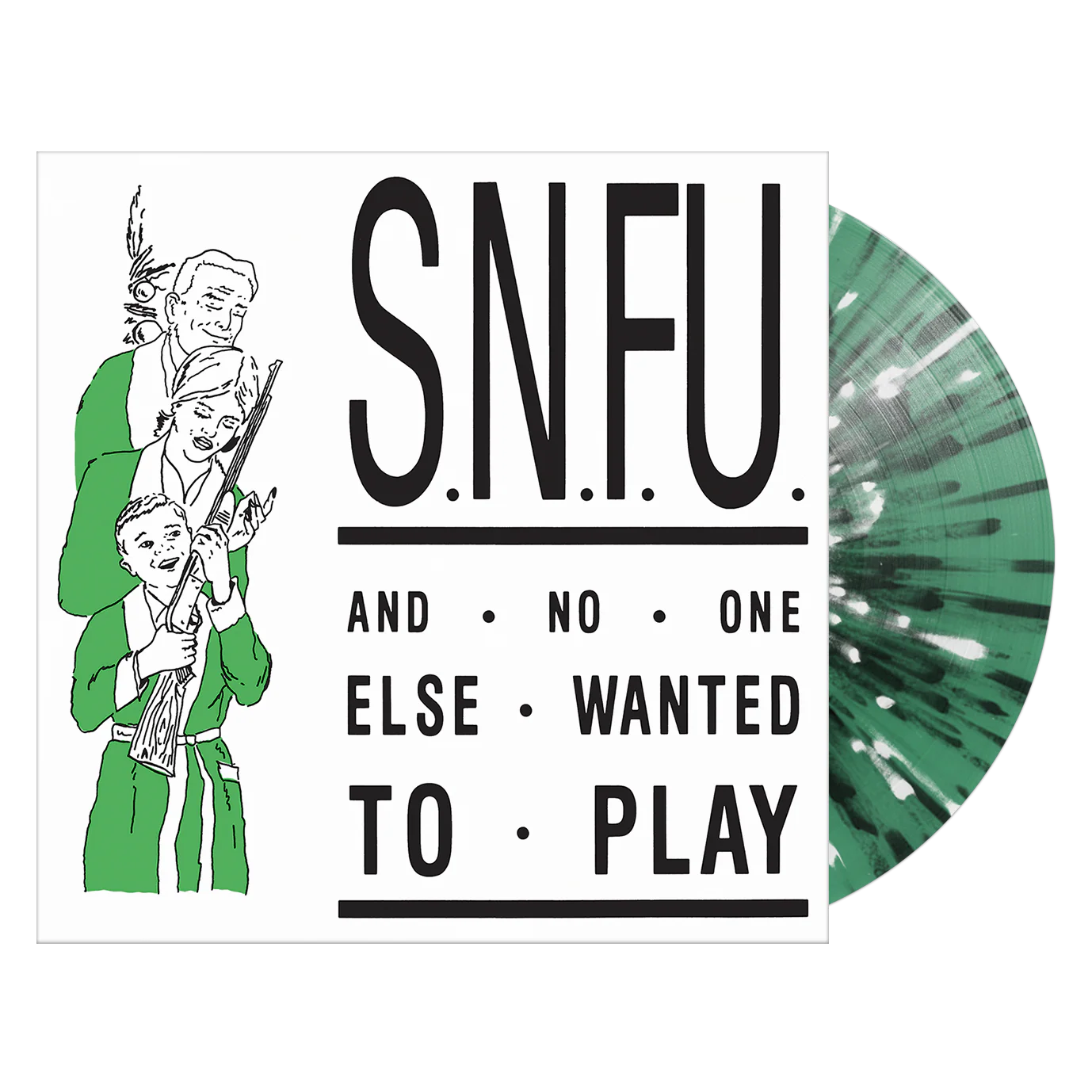 LP - SNFU - ... And No One Else Wanted To Play