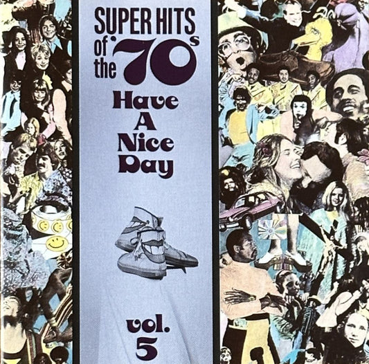 USED CD - Various – Super Hits Of The '70s (Have A Nice Day, Vol. 5)