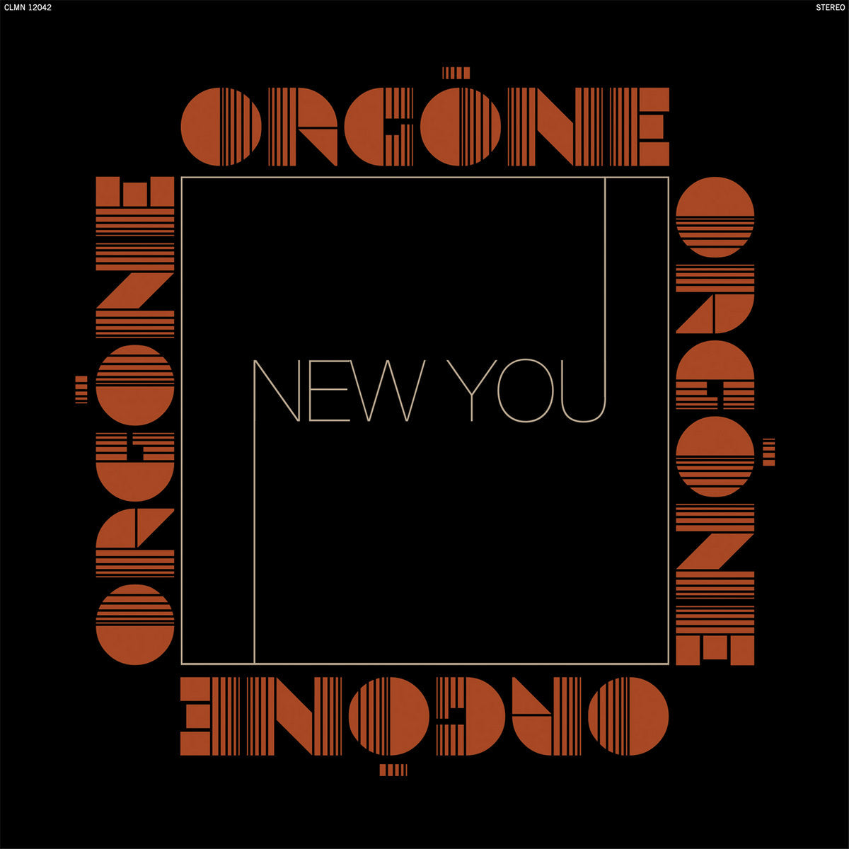 CD - Orgone - New You (Pre-Order)