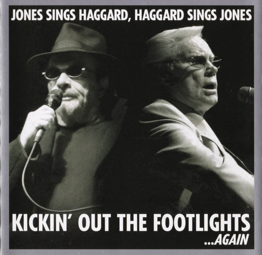 USED CD - George Jones & Merle Haggard – Kickin' Out The Footlights...Again (Jones Sings Haggard, Haggard Sings Jones)