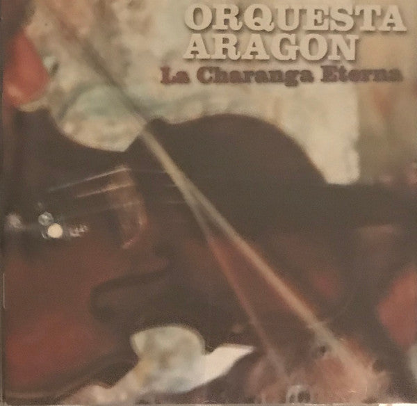 USED CD - Orquesta Aragon – La Charanga Eterna