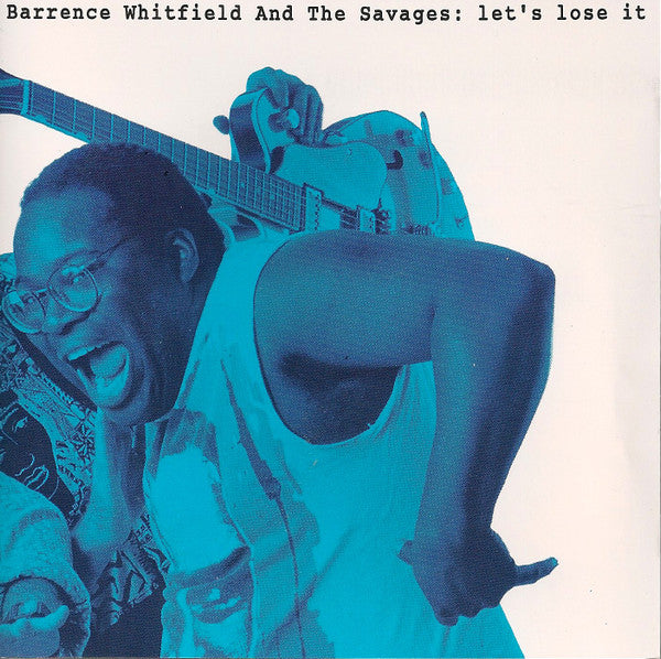 USED CD - Barrence Whitfield And The Savages – Let's Lose It