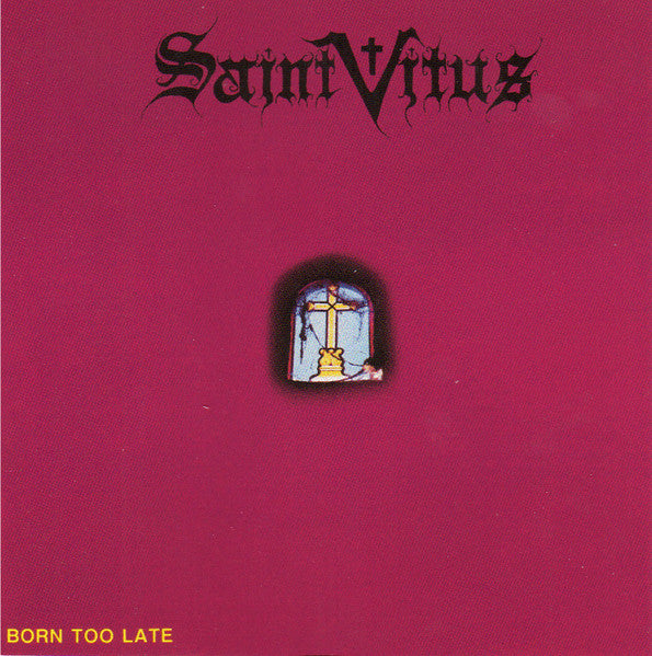 CD - Saint Vitus – Born Too Late