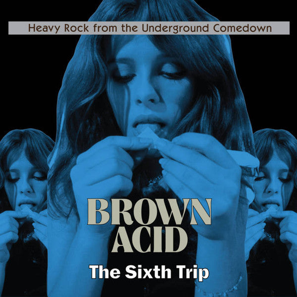 CD - Various – Brown Acid: The Sixth Trip (Heavy Rock From The Underground Comedown)