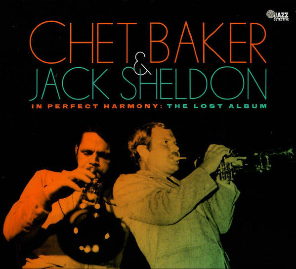 CD - Chet Baker & Jack Sheldon – In Perfect Harmony: The Lost Album
