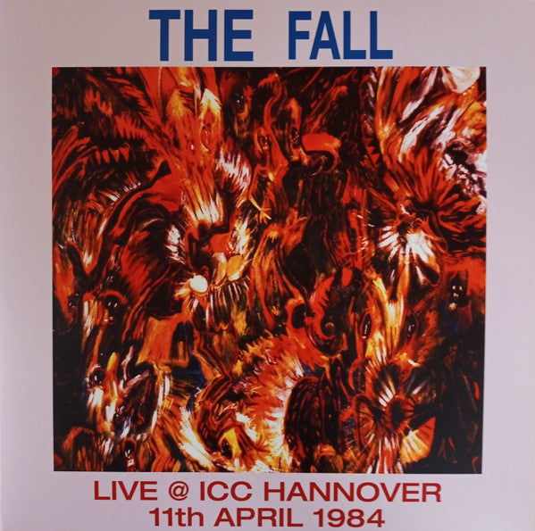 CD - The Fall – Live @ ICC Hannover 11th April 1984