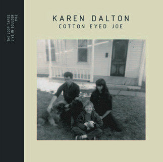 2CD/DVD - Karen Dalton – Cotton Eyed Joe