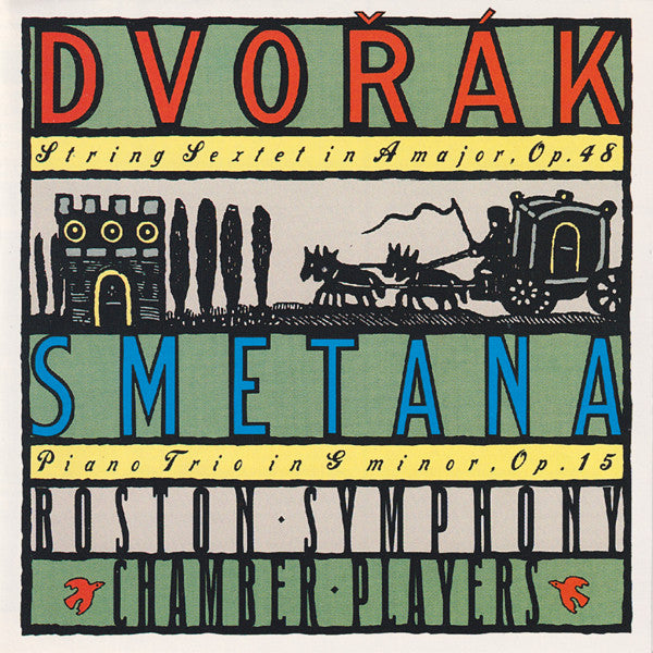 USED CD - Dvořák / Smetana - Boston Symphony Chamber Players – String Sextet In A Major, Op. 48 / Piano Trio In G Minor, Op. 15