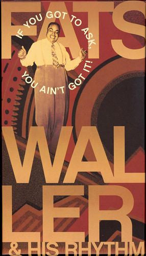 3CD - Fats Waller – If You Got To Ask, You Ain't Got It!