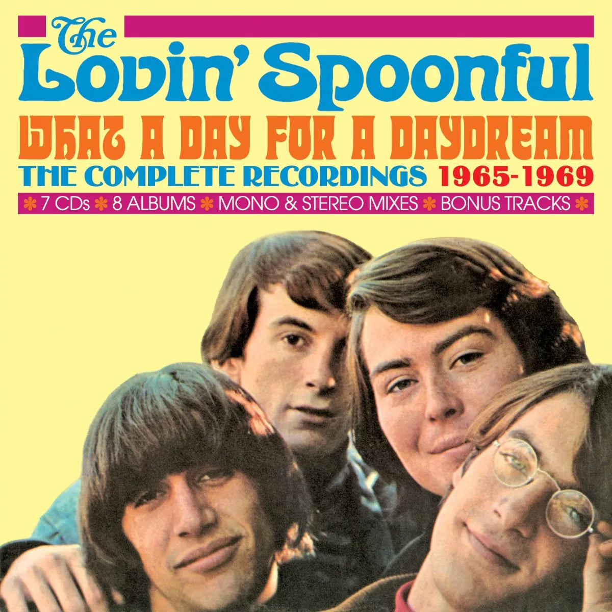 7CD - The Lovin' Spoonful: What A Day For A Daydream - The Complete Recordings 1965-1969