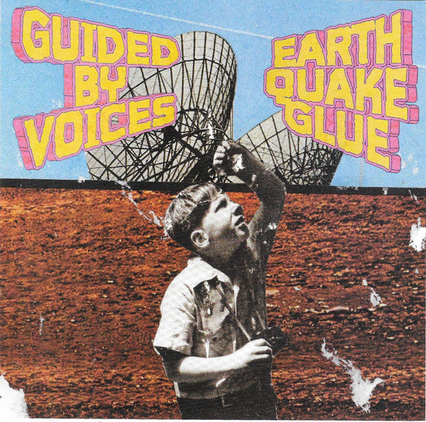 CD - Guided By Voices – Earthquake Glue